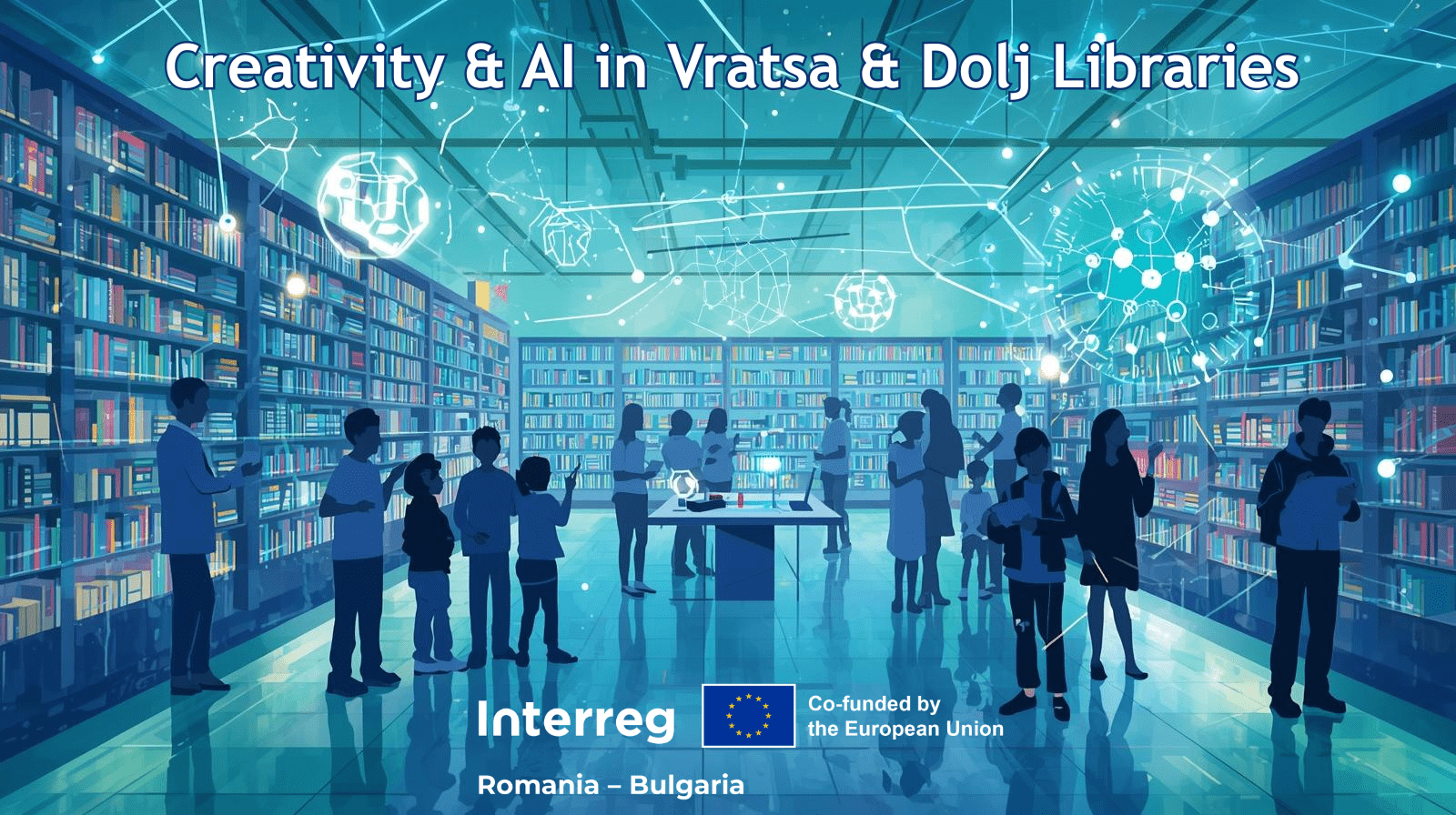 Creativity and AI in the Libraries of Vratsa and Dolj